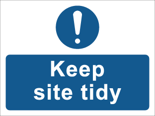 keep site tidy sign